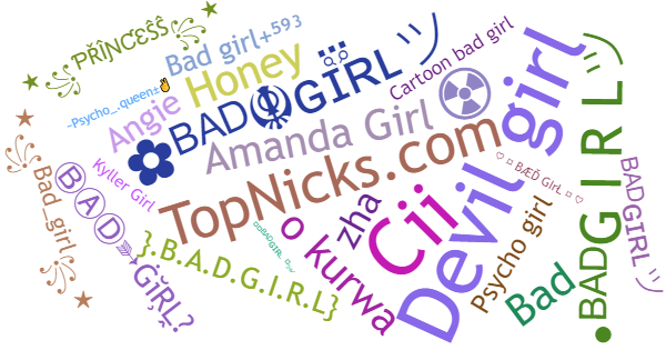 Nicknames for BadGirl