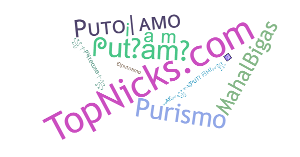 Nicknames for Putoamo