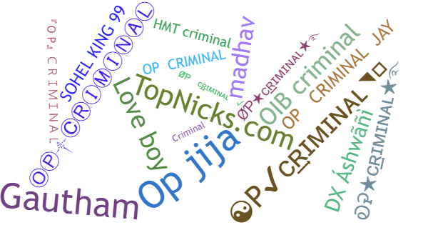 Nicknames for OPcriminal