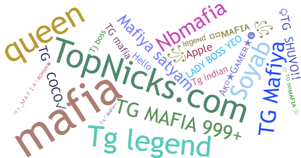 Nicknames for Tgmafia