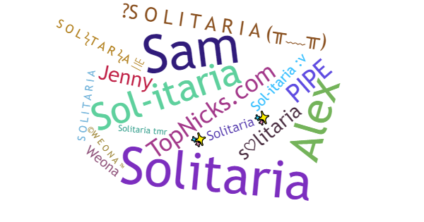 Nicknames for Solitaria