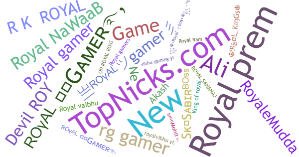 Nicknames for Royalgamer