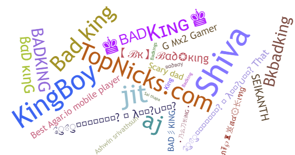 Nicknames for BadKing