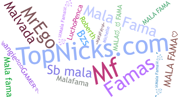 Nicknames for MalaFama