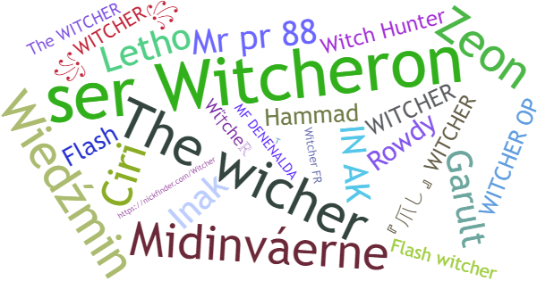 Nicknames for Witcher