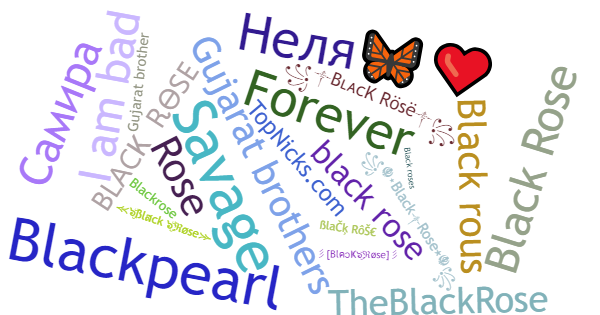 Nicknames for BlackRose