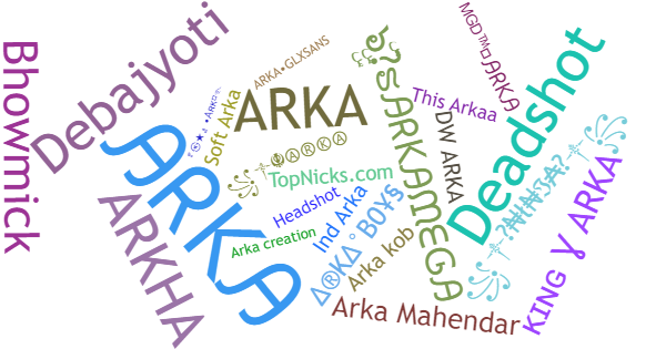 Nicknames for Arka