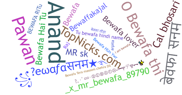 Nicknames for Bewafa