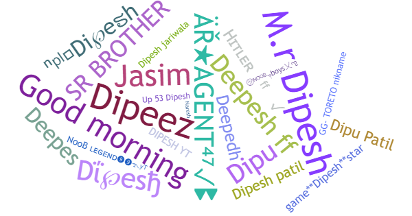 Nicknames for Dipesh