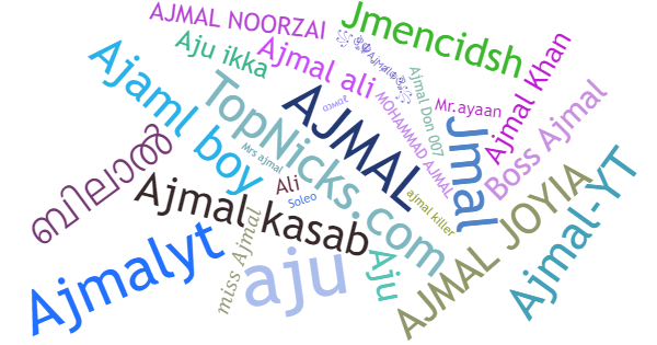 Nicknames for Ajmal