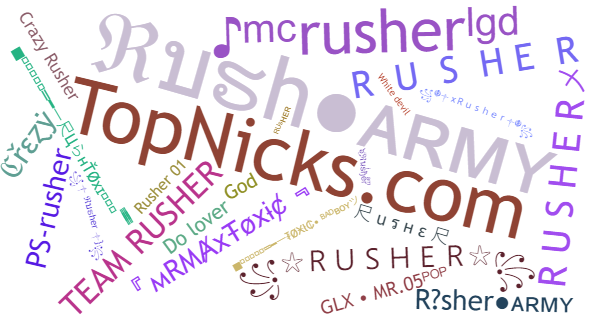 Nicknames for Rusher