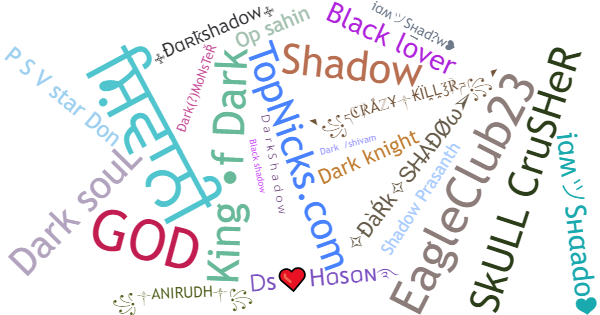 Nicknames for Darkshadow