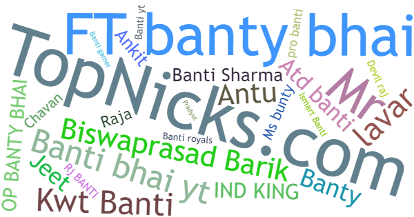 Nicknames for Banti