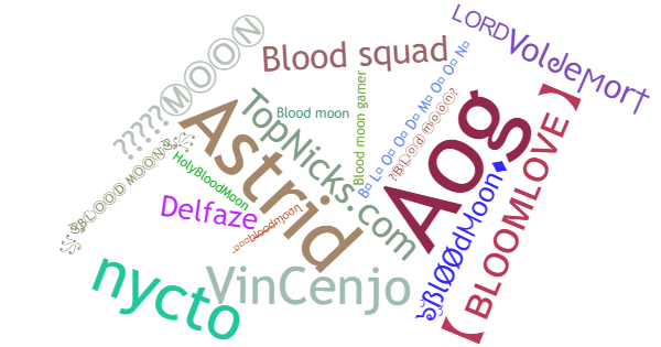 Nicknames for BloodMoon