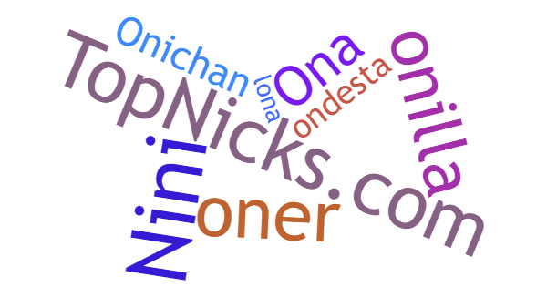 Nicknames for Ona