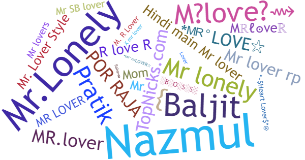 Nicknames for Mrlover