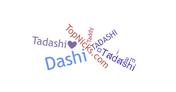 Nicknames for Tadashi