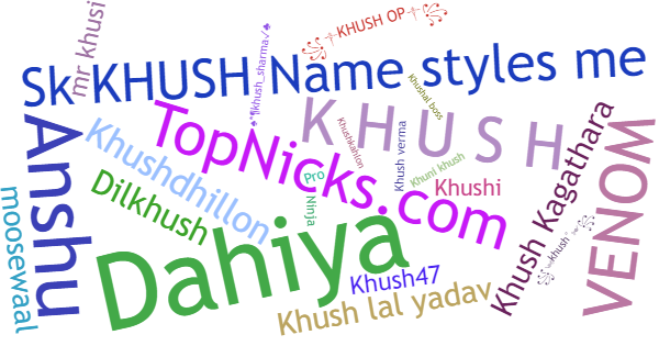 Nicknames for Khush