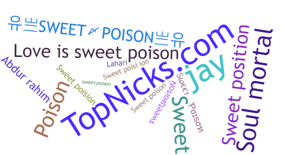 Nicknames for Sweetpoison