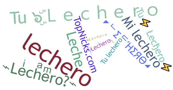 Nicknames for Lechero