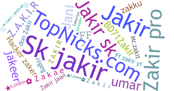 Nicknames for Zakir