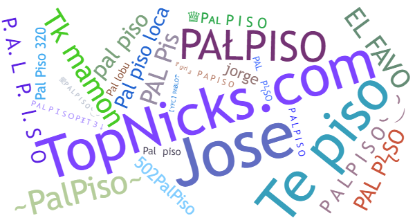 Nicknames for PalPiso