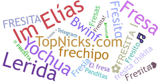 Nicknames for Fresita