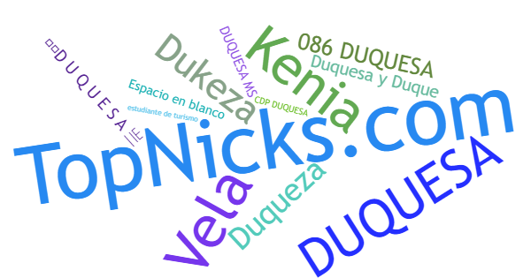 Nicknames for Duquesa