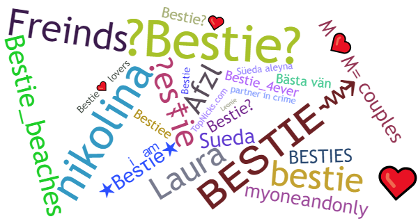 Nicknames for Bestie