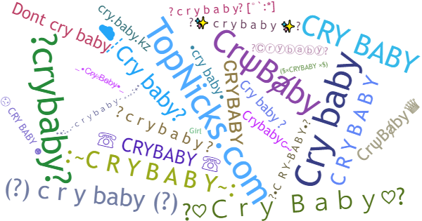 Nicknames for CryBaby