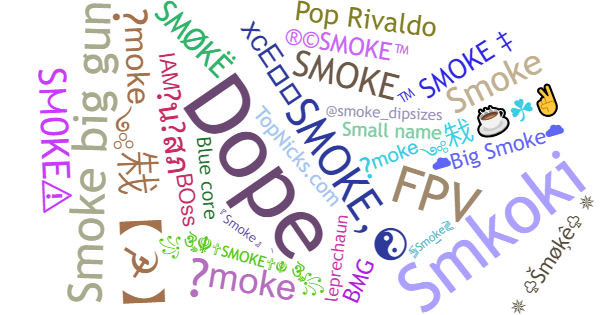 Nicknames for Smoke