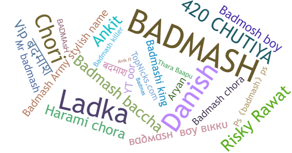 Nicknames for Badmash