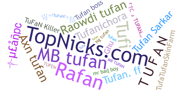 Nicknames for Tufan