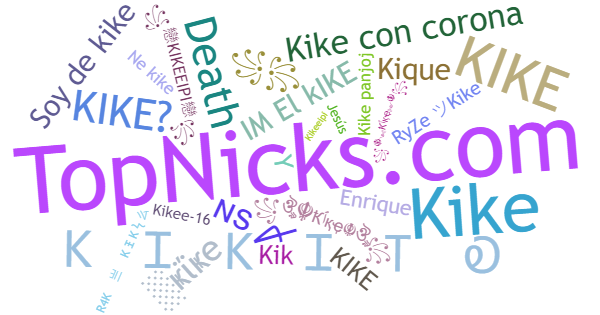 Nicknames for Kike