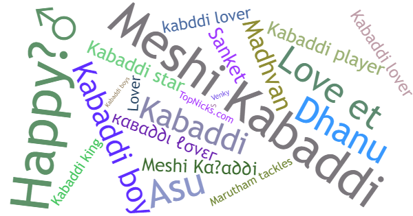 Nicknames for Kabaddi