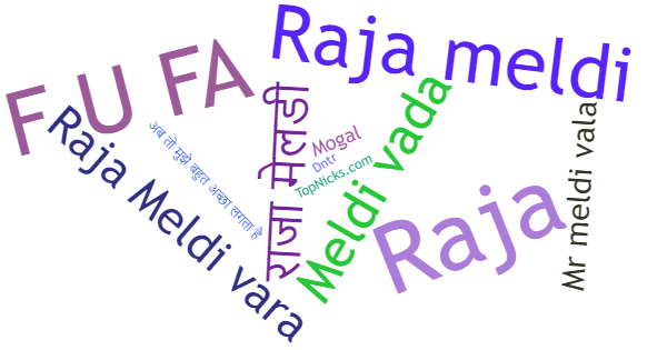 Nicknames for Raja.meldi.vara