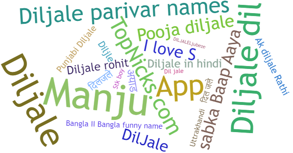 Nicknames for DILJALE