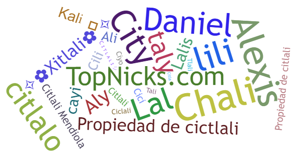 Nicknames for Citlali