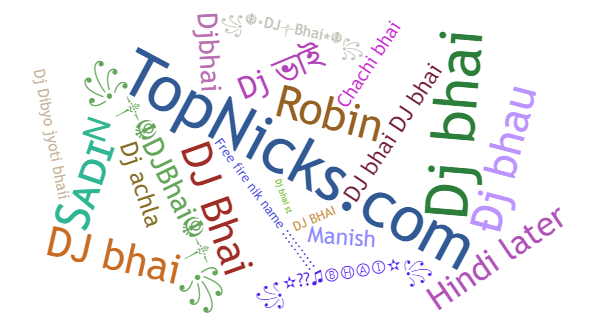 Nicknames for DJBHAI