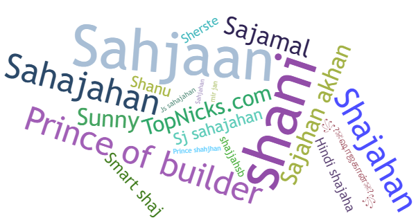 Nicknames for Shahjahan