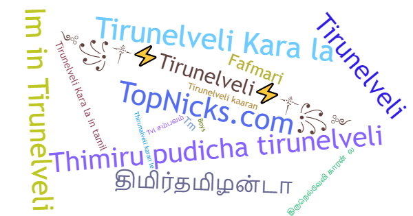 Nicknames for Tirunelveli