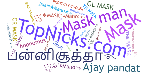 Nicknames for Mask