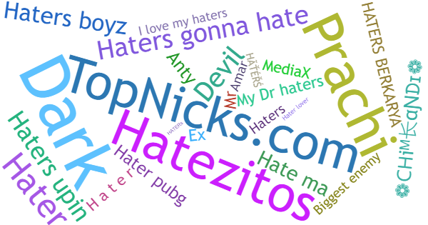 Nicknames for HATERS