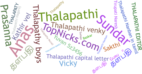 Nicknames for THALAPATHI