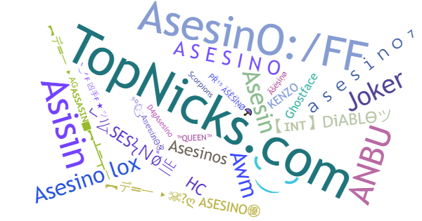 Nicknames for AsesinO