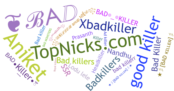 Nicknames for Badkiller