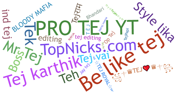 Nicknames for Tej