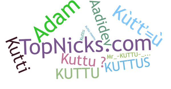 Nicknames for Kuttu