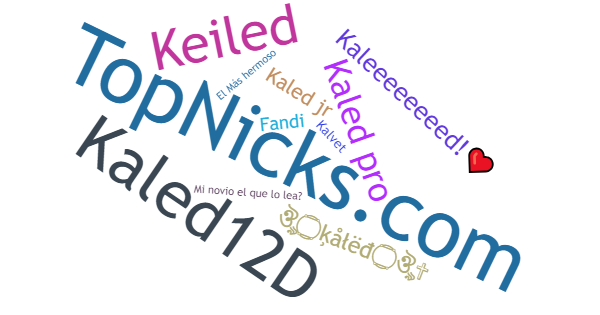 Nicknames for Kaled