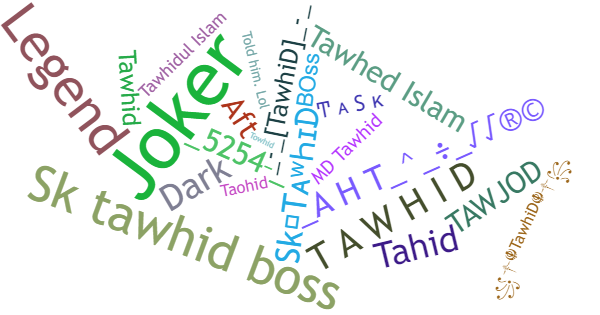 Nicknames for Tawhid